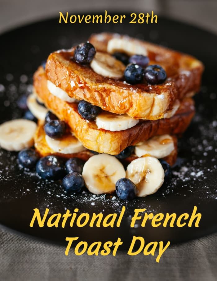 Der 28. November ist der National French Toast Day. Wie werden Sie feiern?