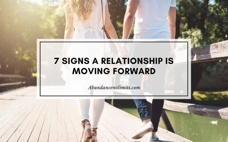 7 tekenen dat een relatie vooruitgaat